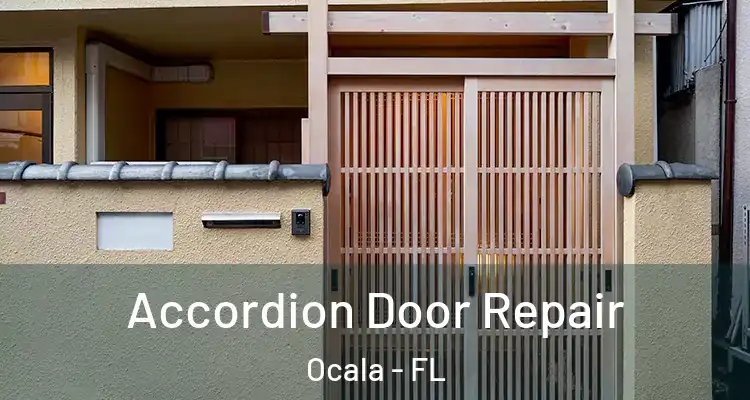  Accordion Door Repair Ocala - FL
