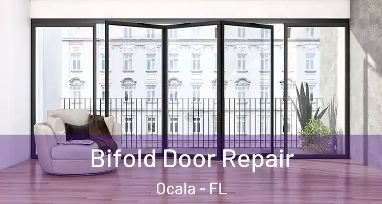  Bifold Door Repair Ocala - FL