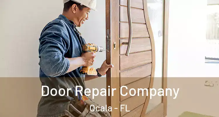  Door Repair Company Ocala - FL