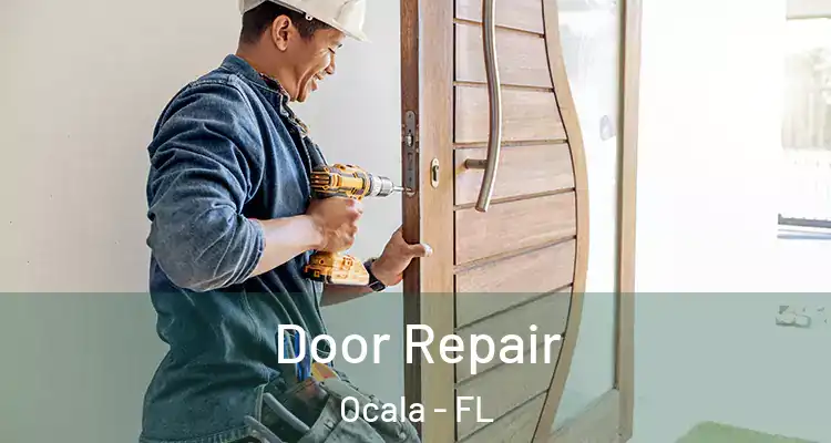  Door Repair Ocala - FL