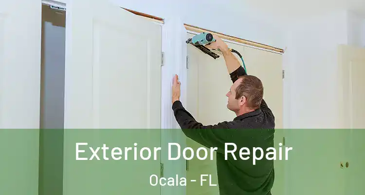  Exterior Door Repair Ocala - FL