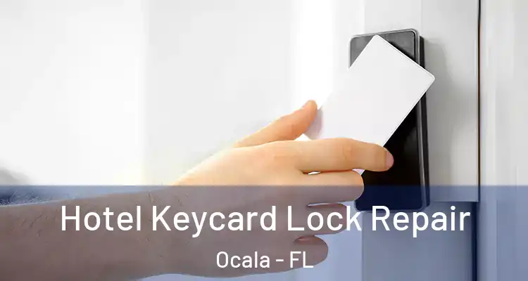  Hotel Keycard Lock Repair Ocala - FL