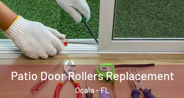  Patio Door Rollers Replacement Ocala - FL