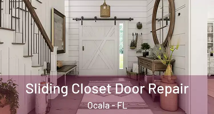  Sliding Closet Door Repair Ocala - FL