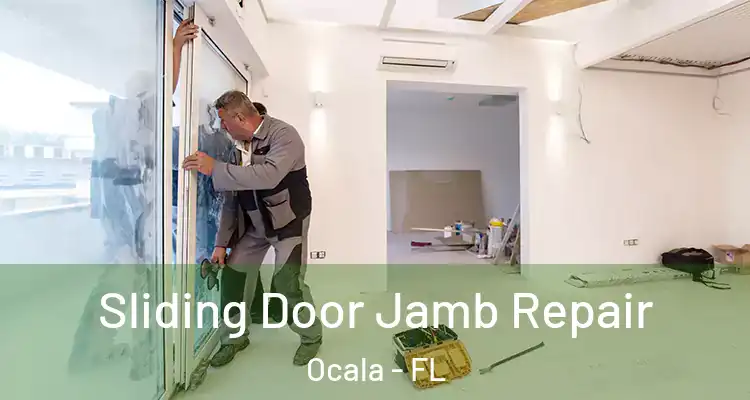  Sliding Door Jamb Repair Ocala - FL