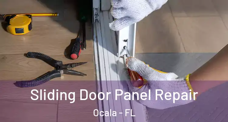  Sliding Door Panel Repair Ocala - FL